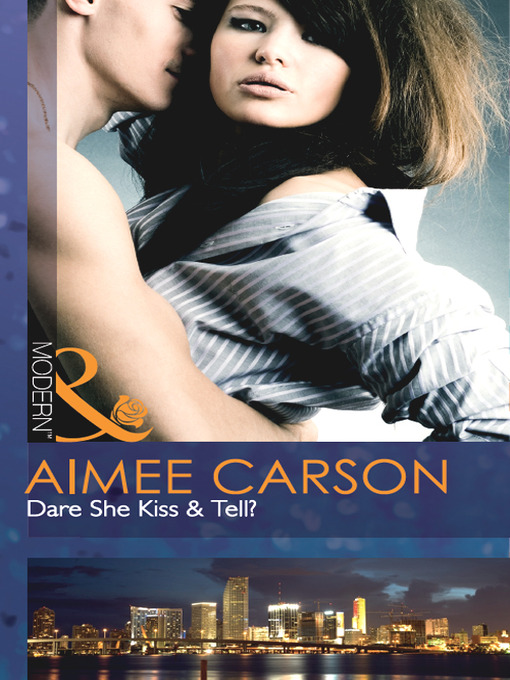 Dare She Kiss & Tell? (eBook)